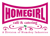 Homegirl Cafe & Catering