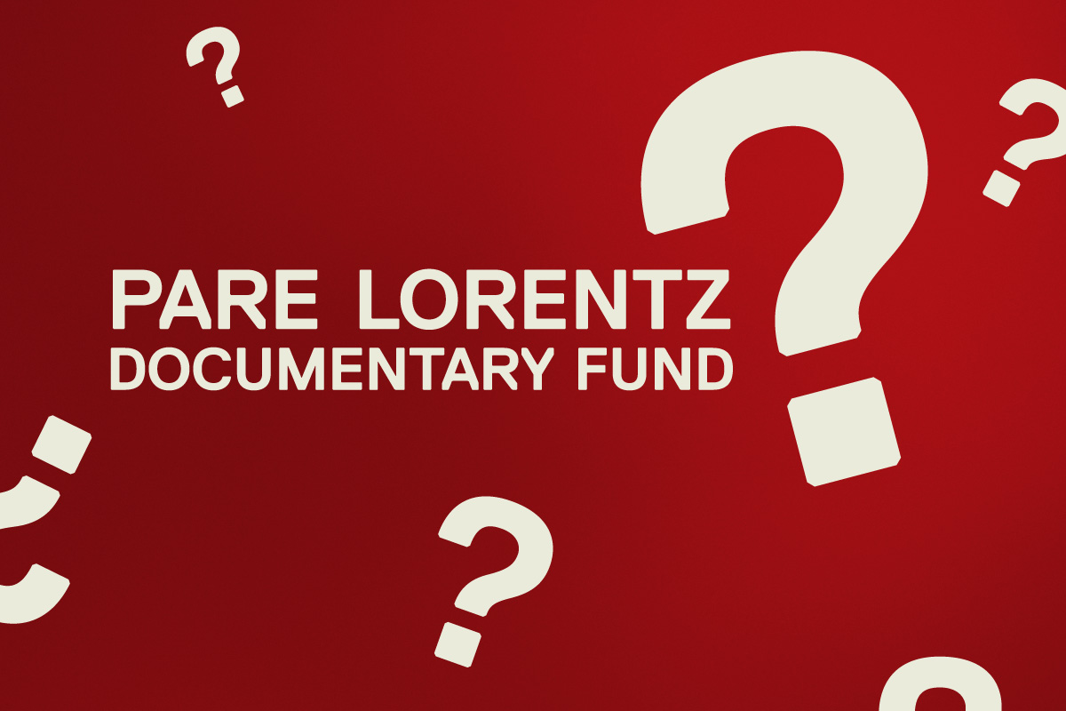Question marks scattered on a dark red background. Text: Pare Lorentz Documentary Fund