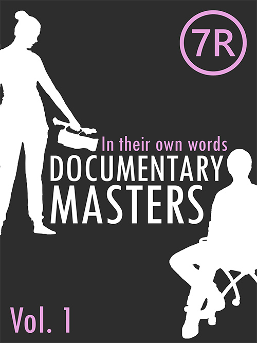 ​In Their Own Words: Documentary Masters Vol. 1 By Alex Heeney, Elena Lazic and Brett Pardy, Seventh Row