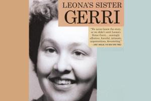 A black-and-white photo of a woman smiling, from Jane Gillooly's 'Leona's Sister Gerri.'
