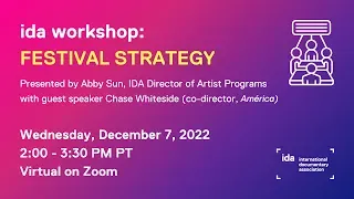 IDA Workshop: Festival Distribution Strategy Thumbnail