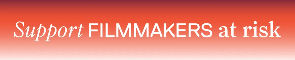 Red and white banner. Support Filmmakers at Risk