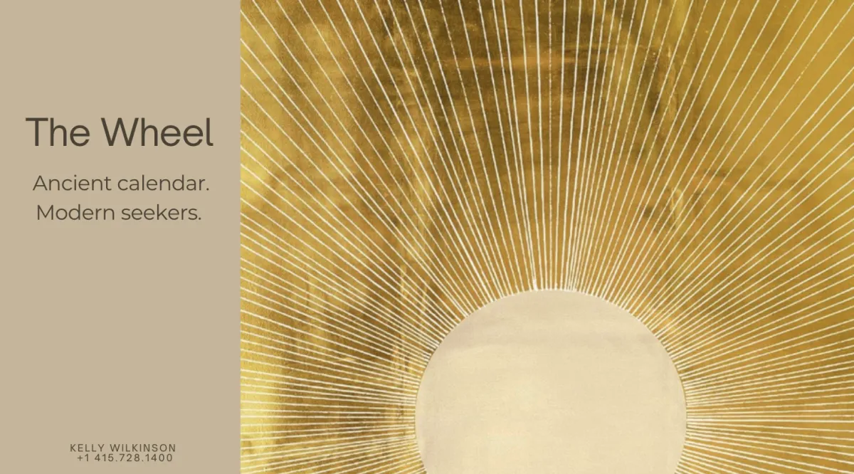 Rising golden sun with text: The Wheel / Ancient Calendar. Modern seekers.
