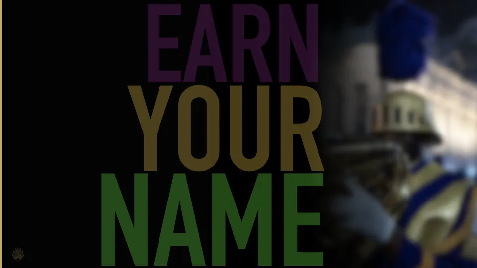 The Earn Your Name title is shown in Purple, Gold, and Green. A member of the St.Augustine High School marching band is in view playing a horn.