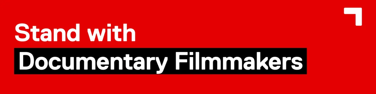 Red banner, white text highlighted with black. Stand with Documentary Filmmakers