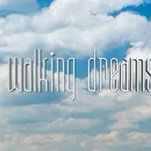 A light blue sky with several white clouds and the title "walking dreams" written in a graphic across the center
